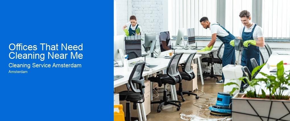 Offices That Need Cleaning Near Me