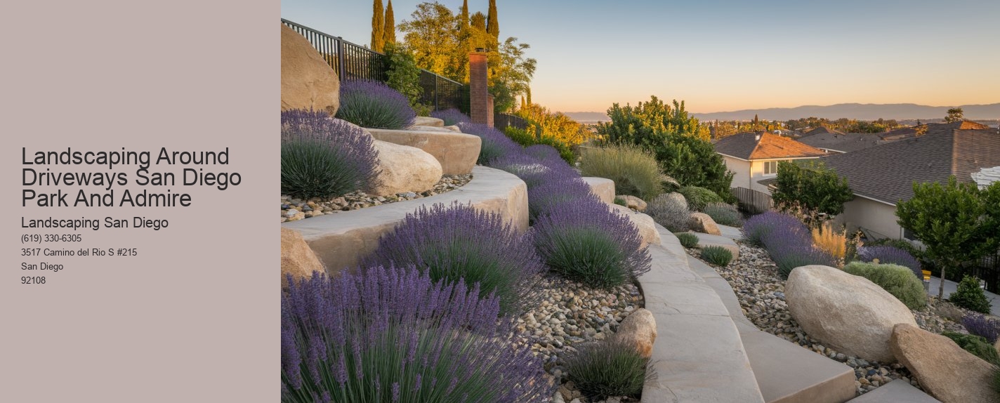 Landscaping Around Driveways San Diego Park And Admire