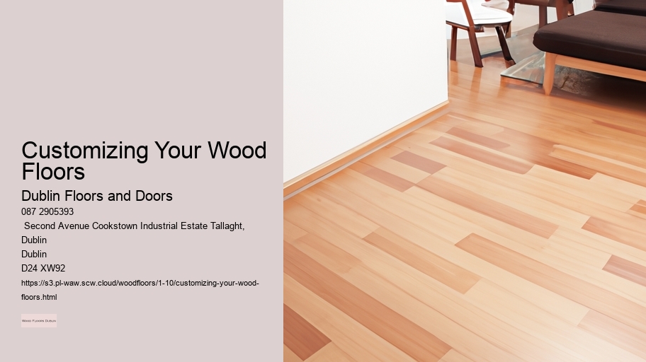 Customizing Your Wood Floors