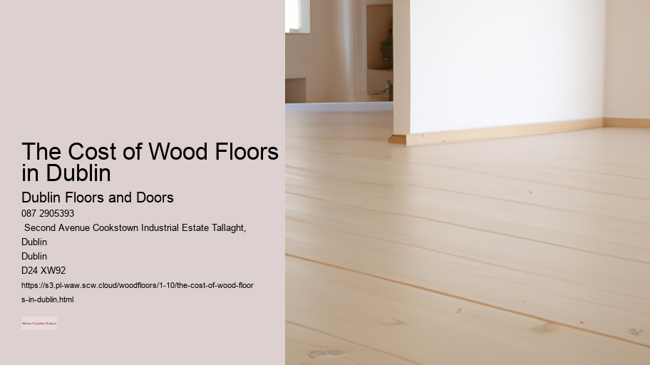 The Cost of Wood Floors in Dublin