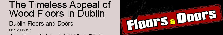 Why Dublin Floors and Doors is Your Trusted Partner for Wood Flooring