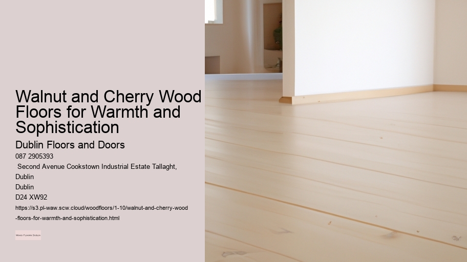 Walnut and Cherry Wood Floors for Warmth and Sophistication